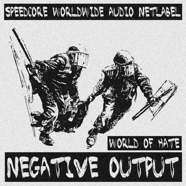 World Of Hate by Negative Output - album cover