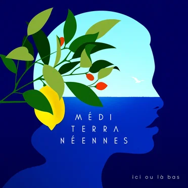 Méditerranéennes (ici ou là‐bas) by Various Artists - album cover