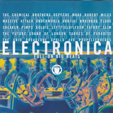 Electronica: Full-On Big Beats by Various Artists - album cover