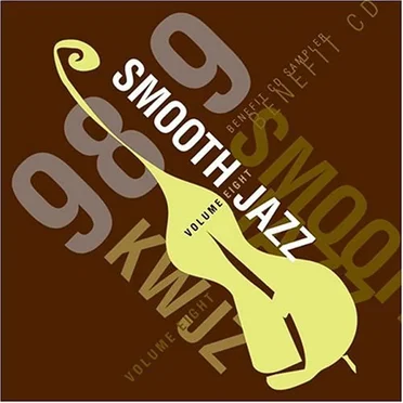 KWJZ 98.9 Smooth Jazz, Volume 8 by Various Artists - album cover