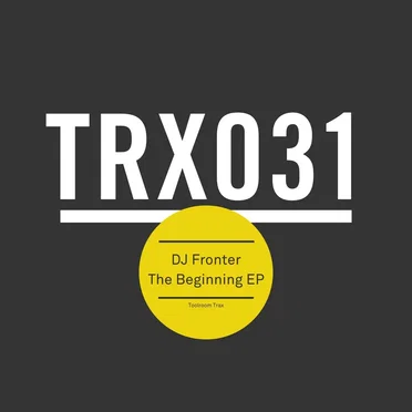 The Beginning EP by DJ Fronter - album cover