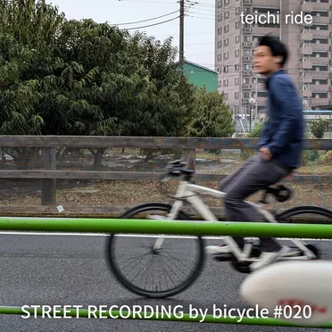 STREET RECORDING by bicycle #020