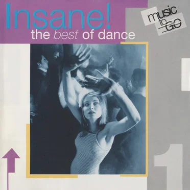 Insane! The Best of Dance by Various Artists - album cover