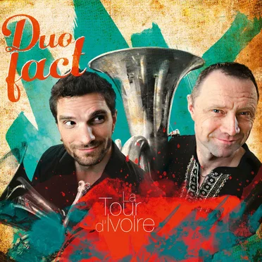La tour d'ivoire by Duo Fact - album cover