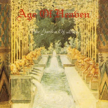 The Garden of Love by Age of Heaven - album cover