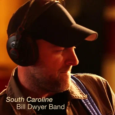 South Caroline by Bill Dwyer Band - album cover