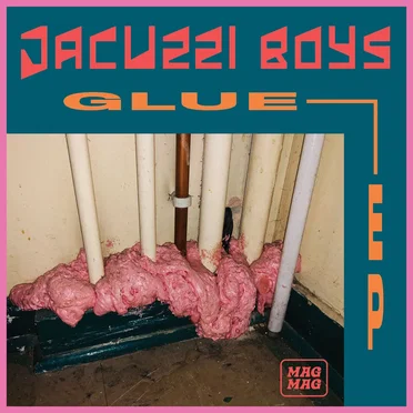 Glue by Jacuzzi Boys - album cover
