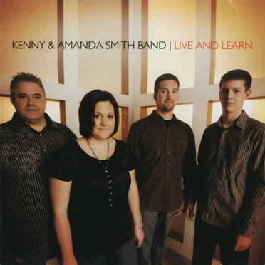 Live And Learn by Kenny & Amanda Smith Band - album cover