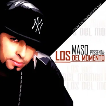 Los del momento by Maso el Presidente - album cover