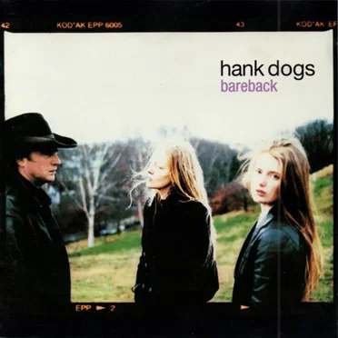 Bareback by Hank Dogs - album cover