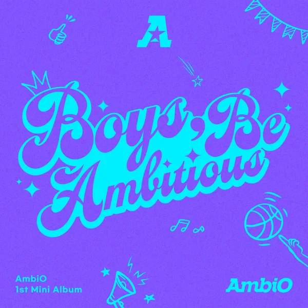 Boys Be Ambitious