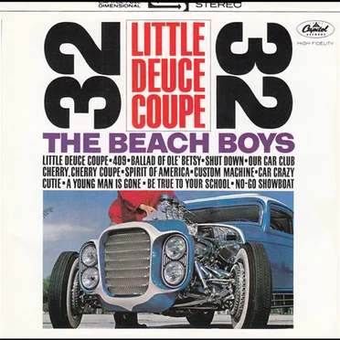 Little Deuce Coupe / All Summer Long
