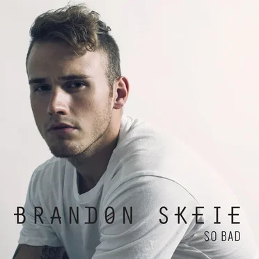 So Bad by Brandon Skeie - album cover