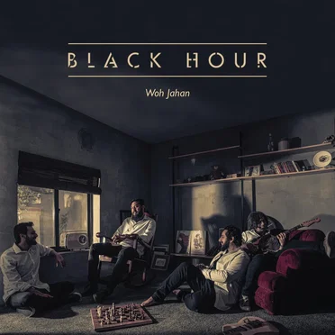 Woh Jahan by Black Hour - album cover