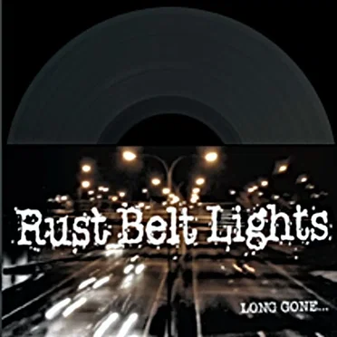 Long Gone… by Rust Belt Lights - album cover