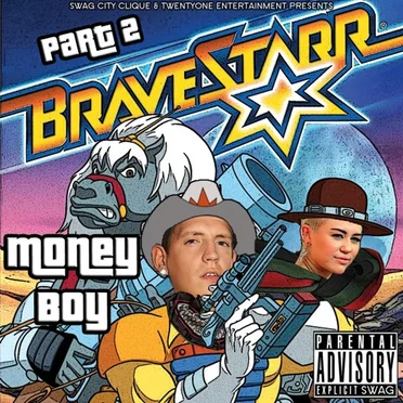 BraveStarr Part 2 by Money Boy - album cover