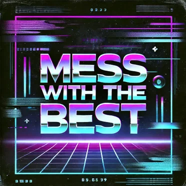 Mess With The Best by dade - album cover