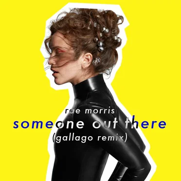 Someone Out There (Gallago remix)