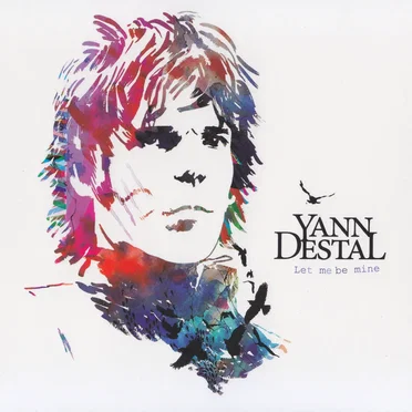 Let Me Be Mine by Yann Destal - album cover
