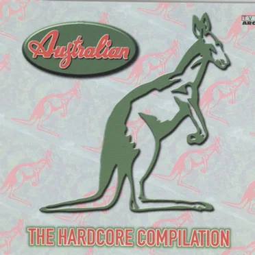 Australian: The Hardcore Compilation by Various Artists - album cover