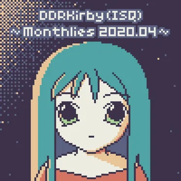 ~Monthlies 2020.04~