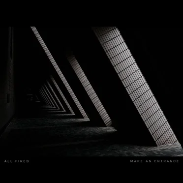 Make an Entrance by All Fires - album cover