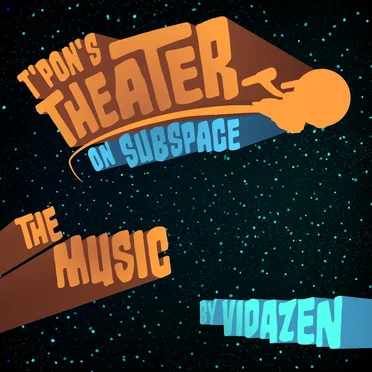 T'Pon's Theater on Subspace Season 1