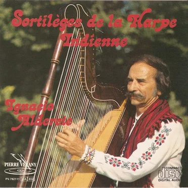 Sortilèges de la harpe indienne by Ignacio Alderete - album cover