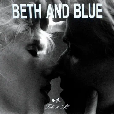 Take It All by Beth and Blue - album cover