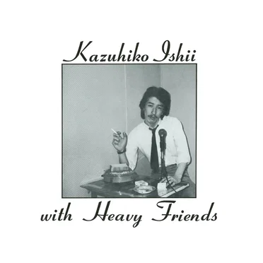 Kazuhiko Ishii with Heavy Friends