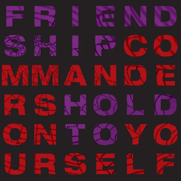 HOLD ON TO YOURSELF