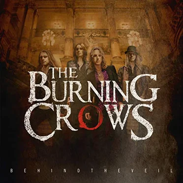 Behind The Veil by The Burning Crows - album cover
