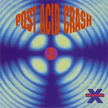Post Acid Crash, Volume 3 by Various Artists - album cover