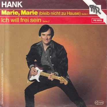 Marie, Marie / Ich will frei sein