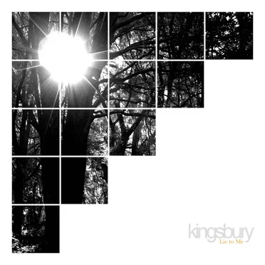 Lie to Me by Kingsbury - album cover