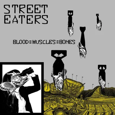 Blood::Muscles::Bones by Street Eaters - album cover