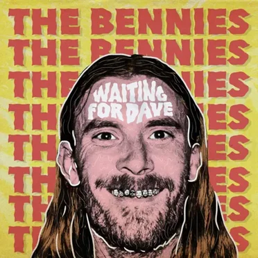 Waiting for Dave by The Bennies - album cover