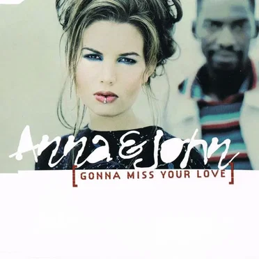 Gonna Miss Your Love by Anna & John - album cover