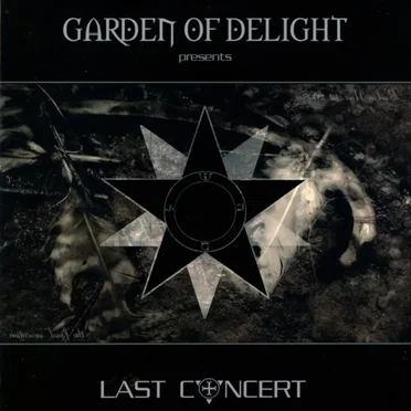 Last Concert by Garden of Delight - album cover