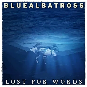 Lost for Words by Blue Albatross - album cover