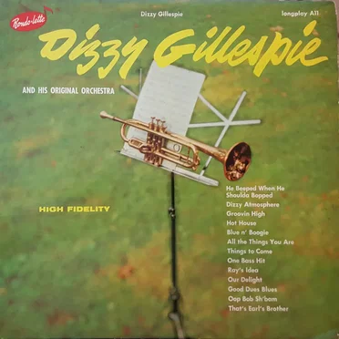Dizzy Gillespie and His Original Orchestra