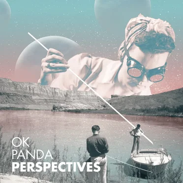 PERSPECTIVES by OK PANDA - album cover