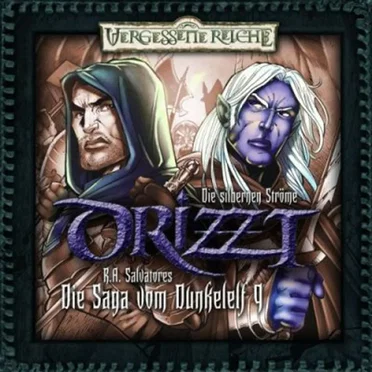 Drizzt: Die Saga vom Dunkelelf 9: Die silbernen Ströme by Günter Merlau - album cover