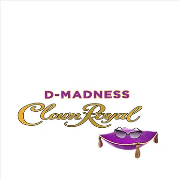 Clown Royal by D-Madness - album cover