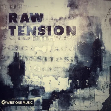 Raw Tension (Original Score) by West One Music - album cover