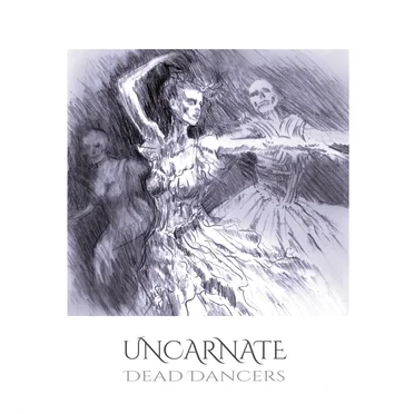 Dead Dancers by Uncarnate - album cover