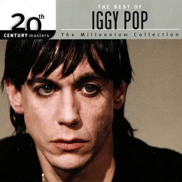 20th Century Masters: The Millennium Collection: The Best of Iggy Pop