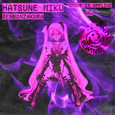 Senbonzakura (Future Is Offline remix) by Future Is Offline - album cover