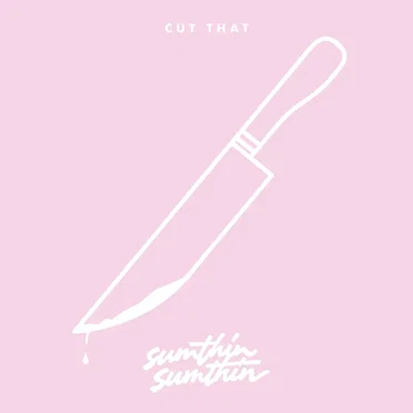 Cut That