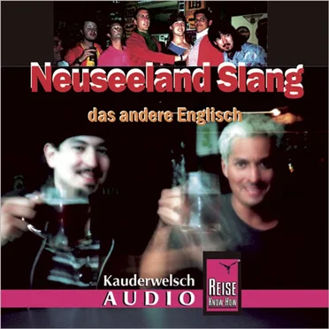 Neuseeland Slang - das andere Englisch by Kauderwelsch Audio - album cover